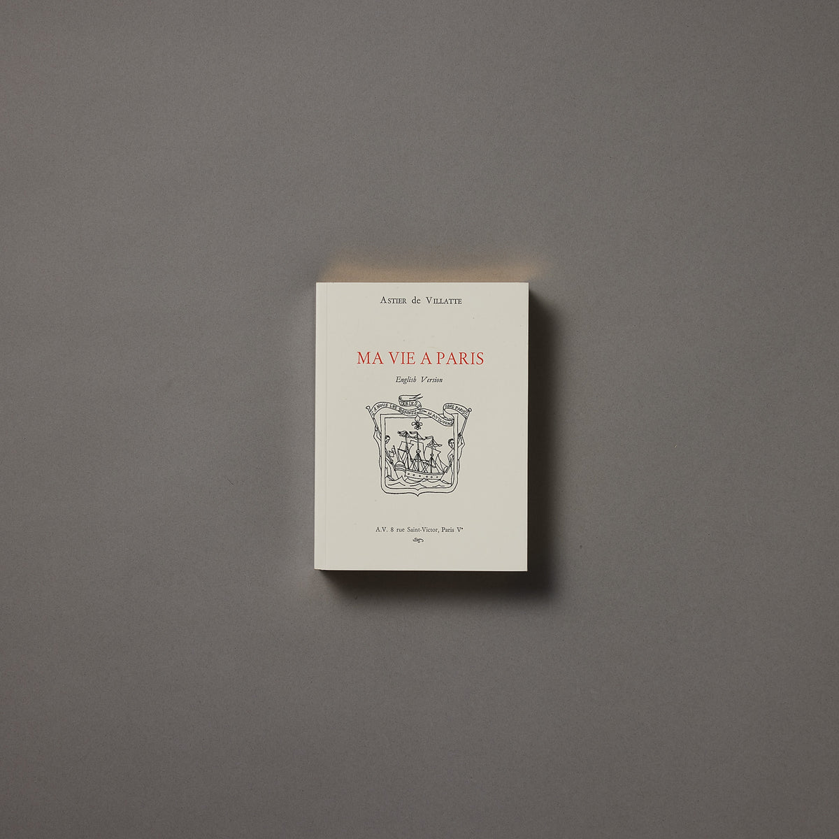 Astier de Villatte | Ma Vie à Paris