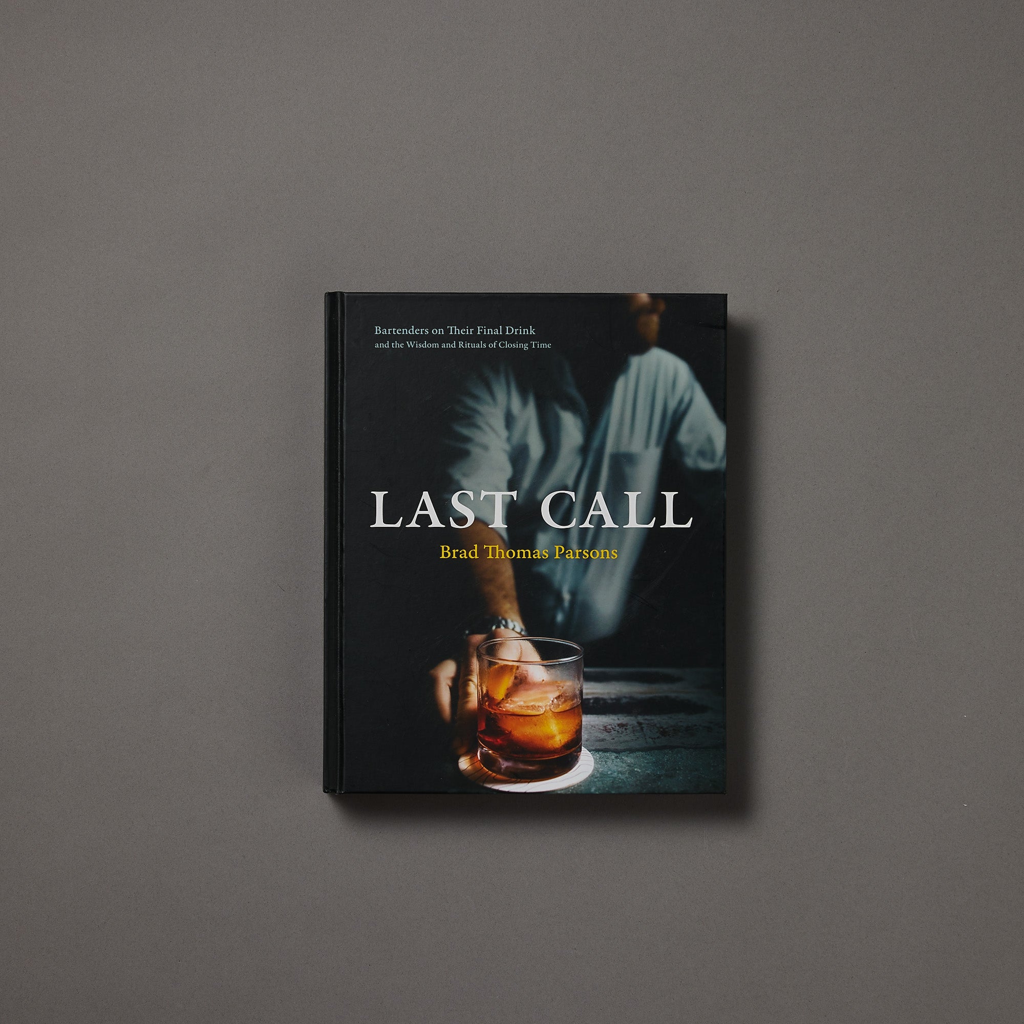 Brad Thomas Parsons | Last Call