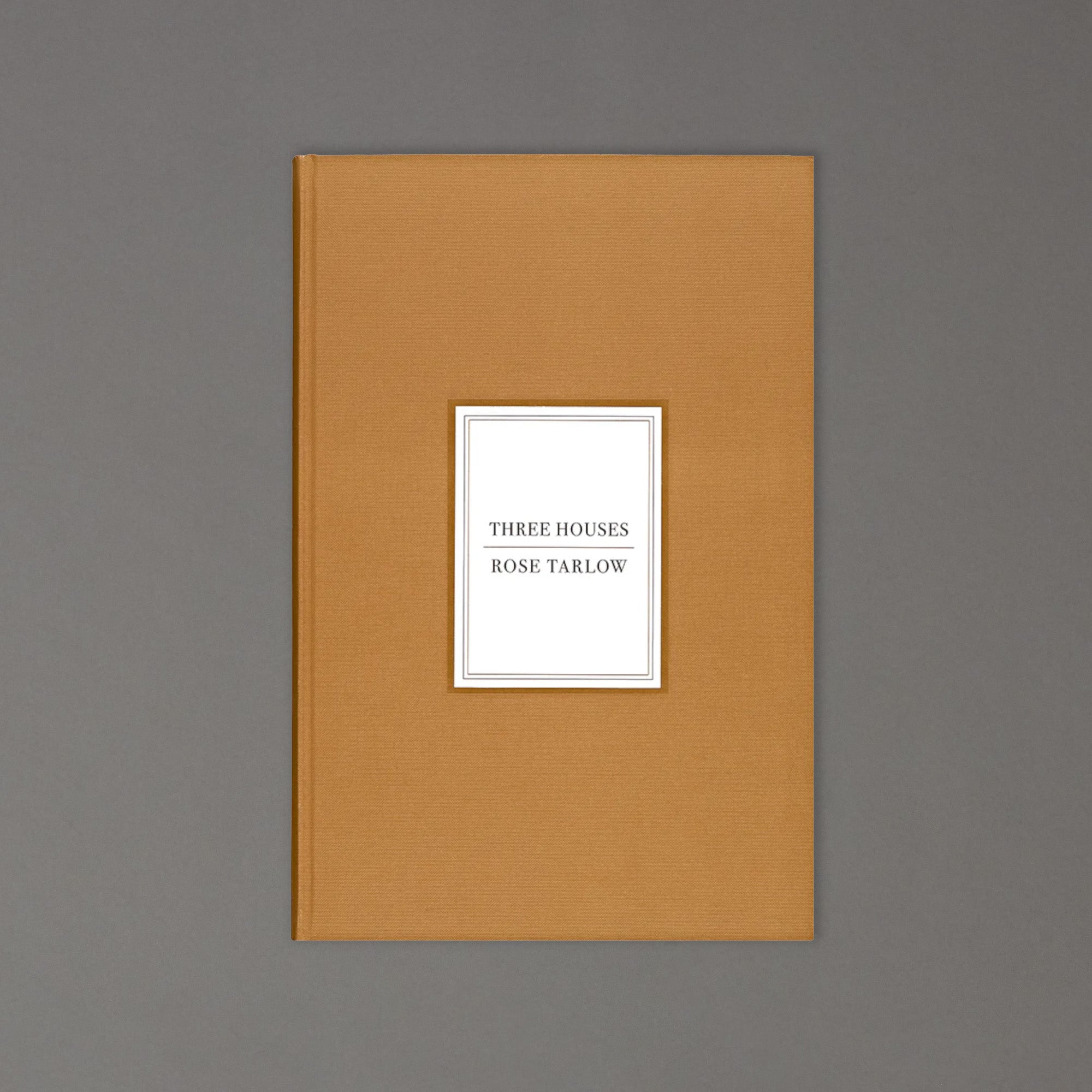 Rose Tarlow | Three Houses